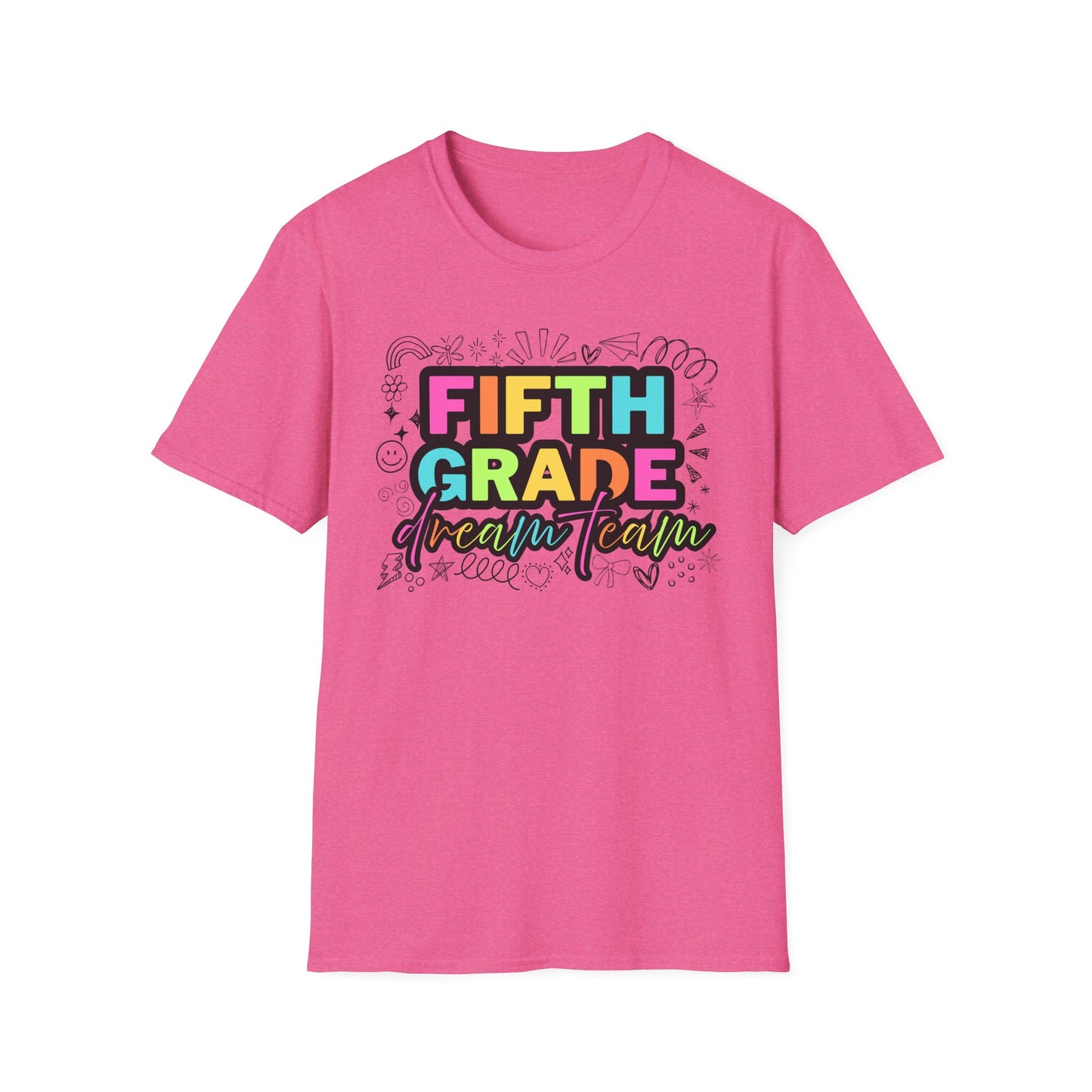 Dream Team- 5th Grade- Unisex Softstyle T-Shirt- Teacher Life