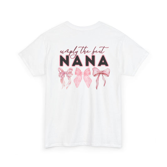 Nana Pink Bow Unisex Heavy Cotton Tee - Simply the Best