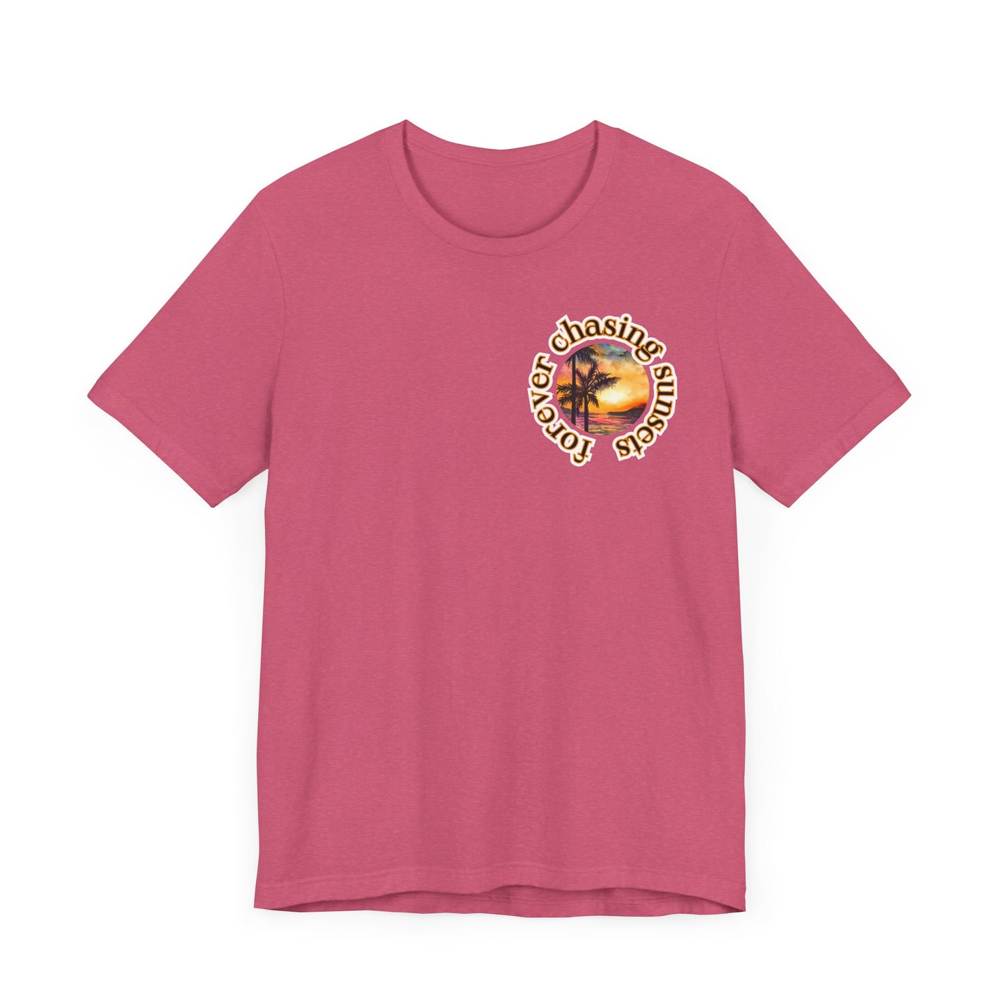 Forever Chasing Sunsets Summer Tee, Unisex T-Shirt, Vacation Apparel, Gift for Summer