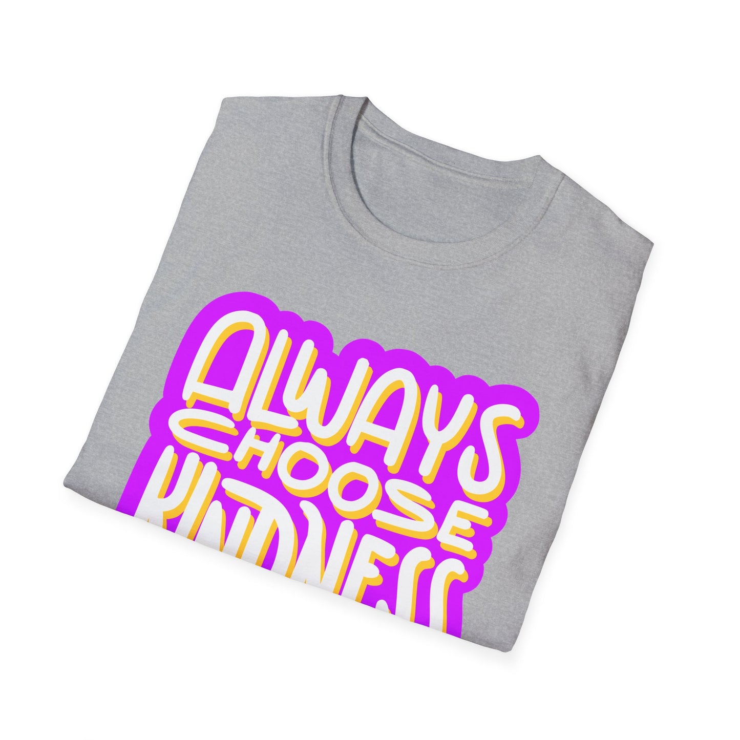 Always Choose Kindness T-Shirt