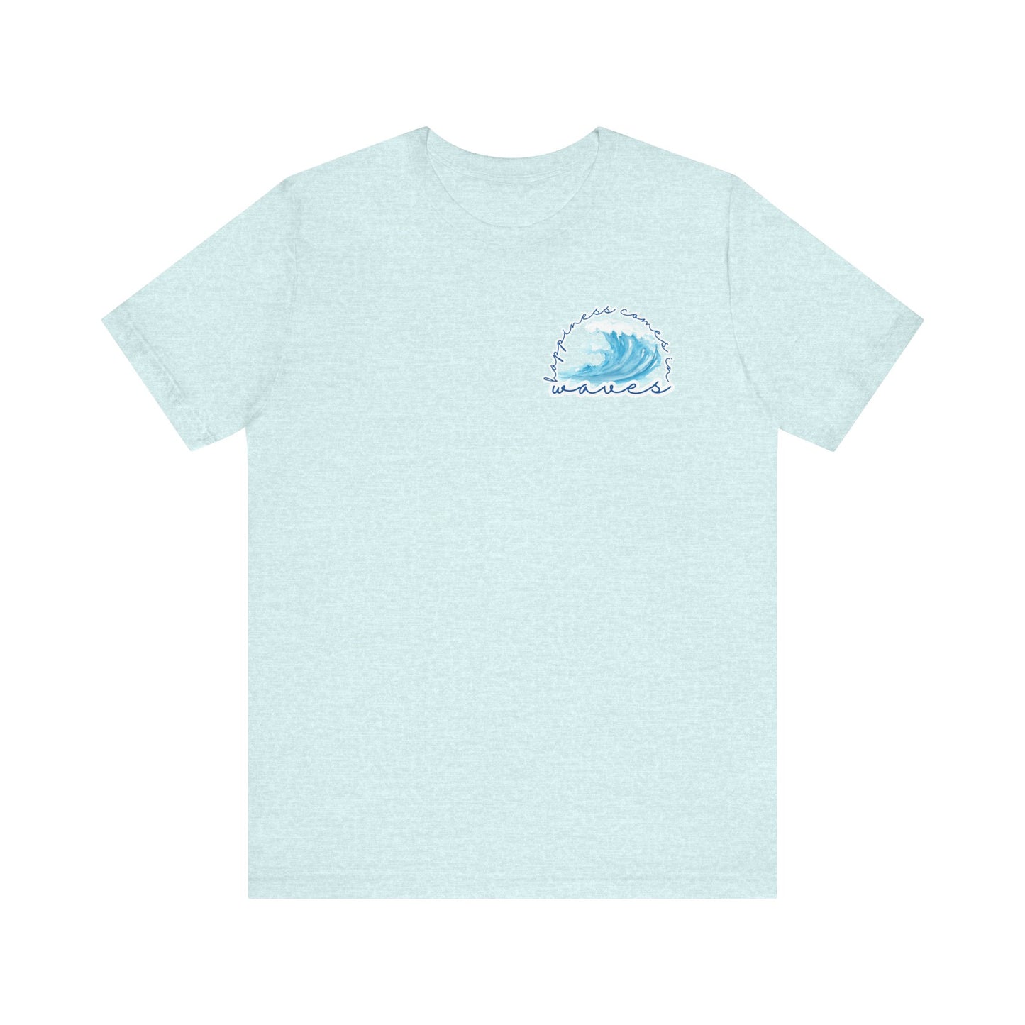Happiness Comes in Waves -- Unisex Summer Shirt, Beachwear, Vacation Top, Summer Nights Apparel