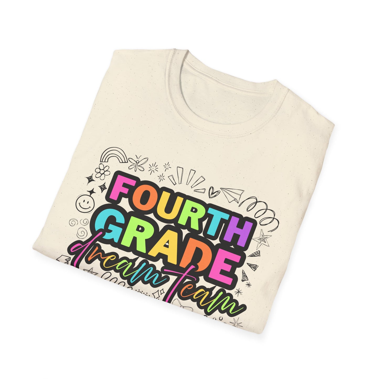 Dream Team- 4th Grade- Unisex Softstyle T-Shirt- Teacher Life