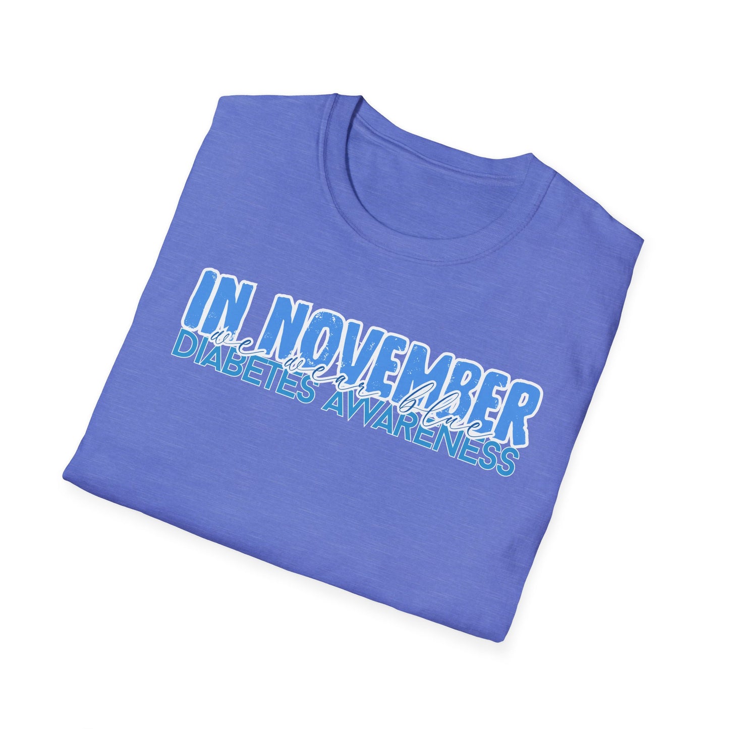 Diabetes Awareness- November- Unisex Softstyle T-Shirt