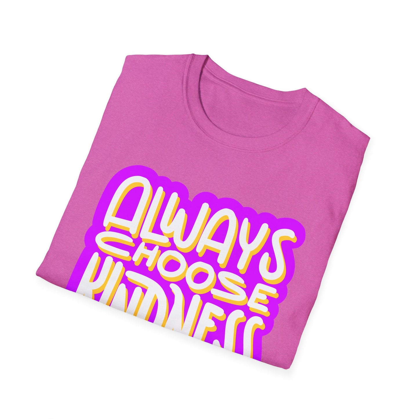 Always Choose Kindness T-Shirt