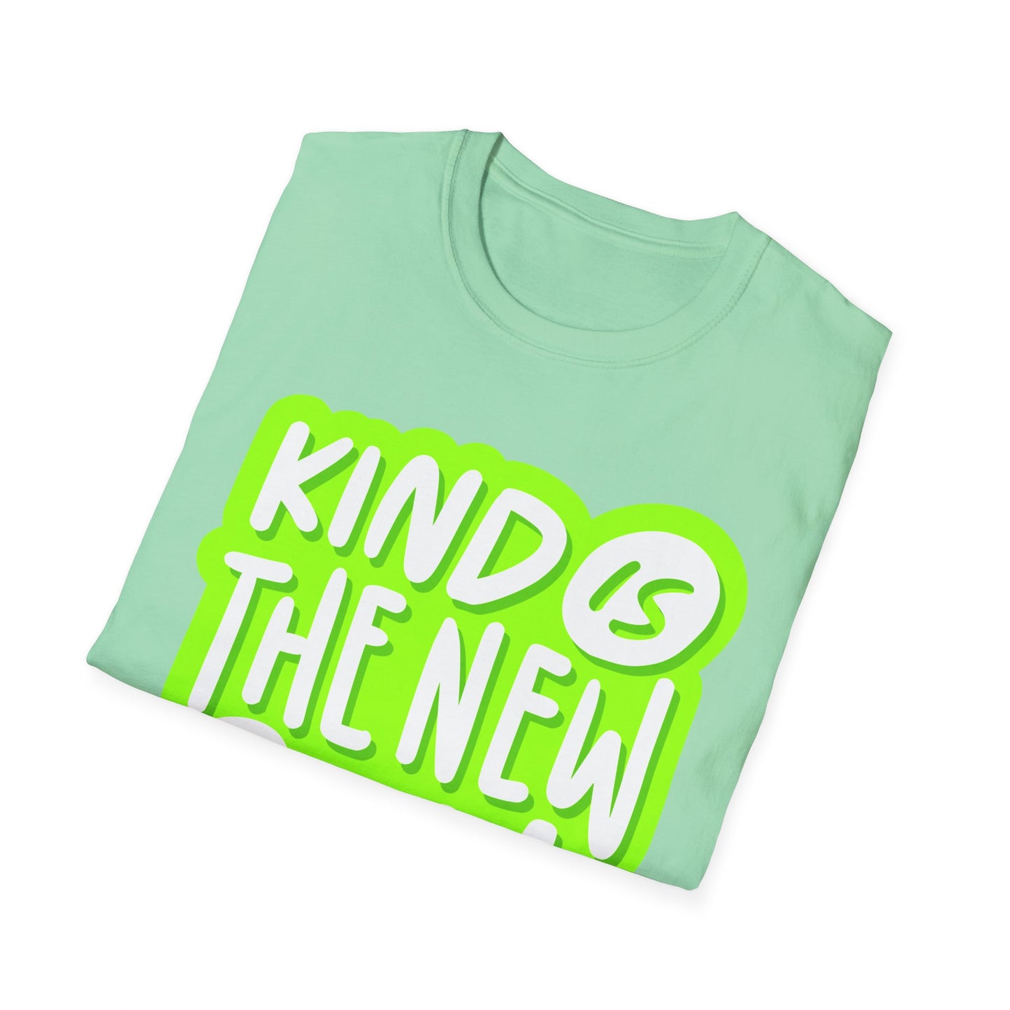 Kind is the New Cool Kindness T-Shirt, Unisex Softstyle Tee