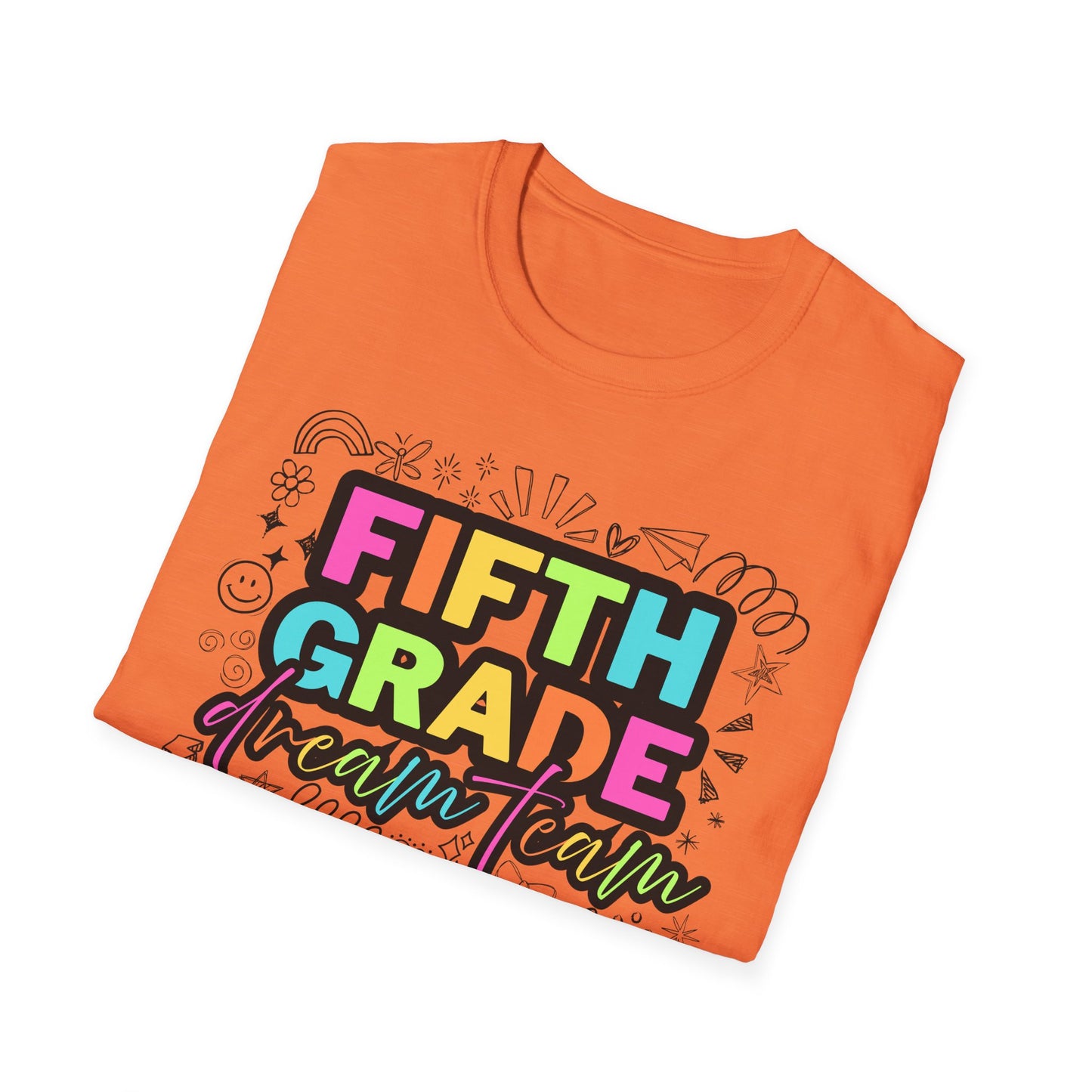 Dream Team- 5th Grade- Unisex Softstyle T-Shirt- Teacher Life