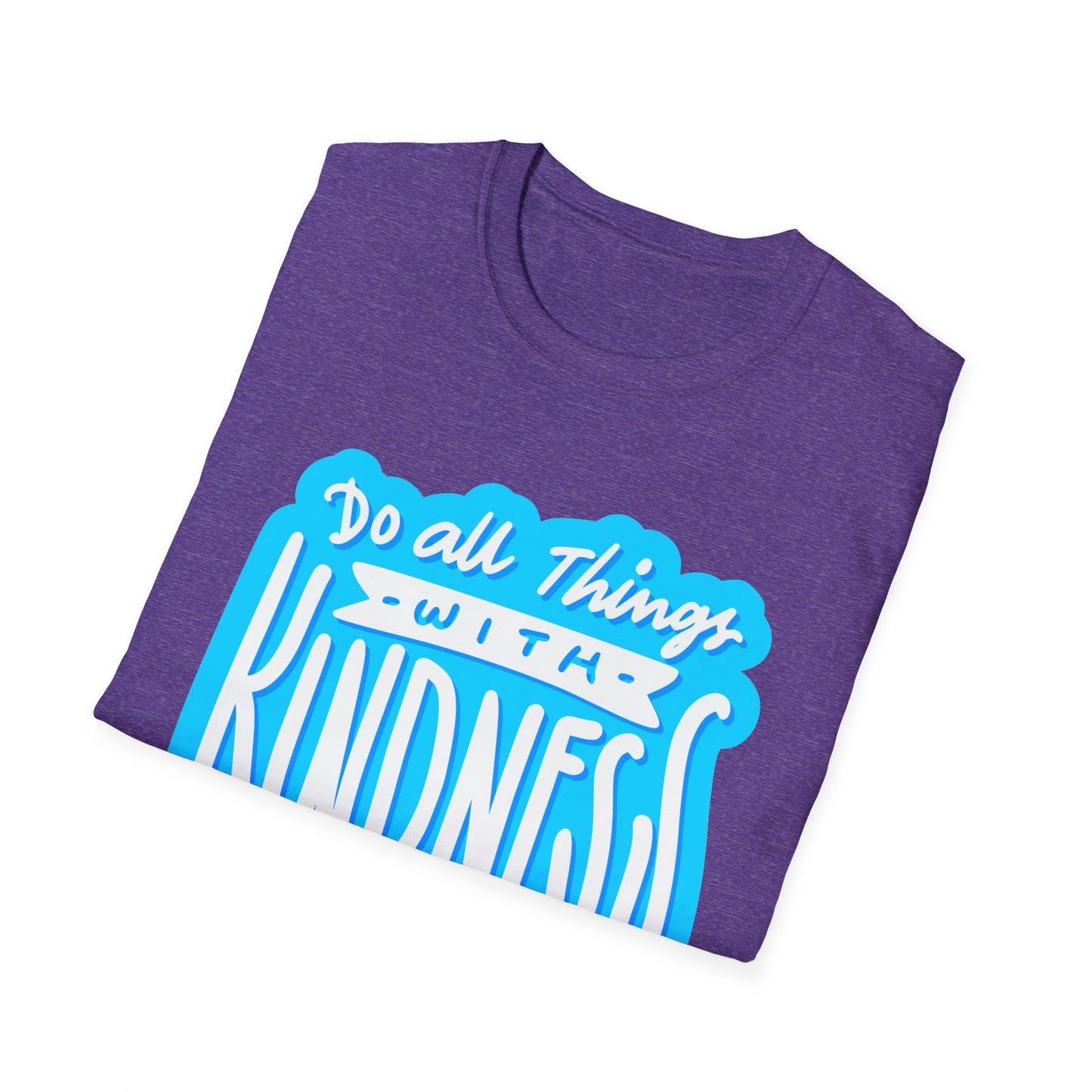 Do All Things with KindnessTeacher T-Shirt