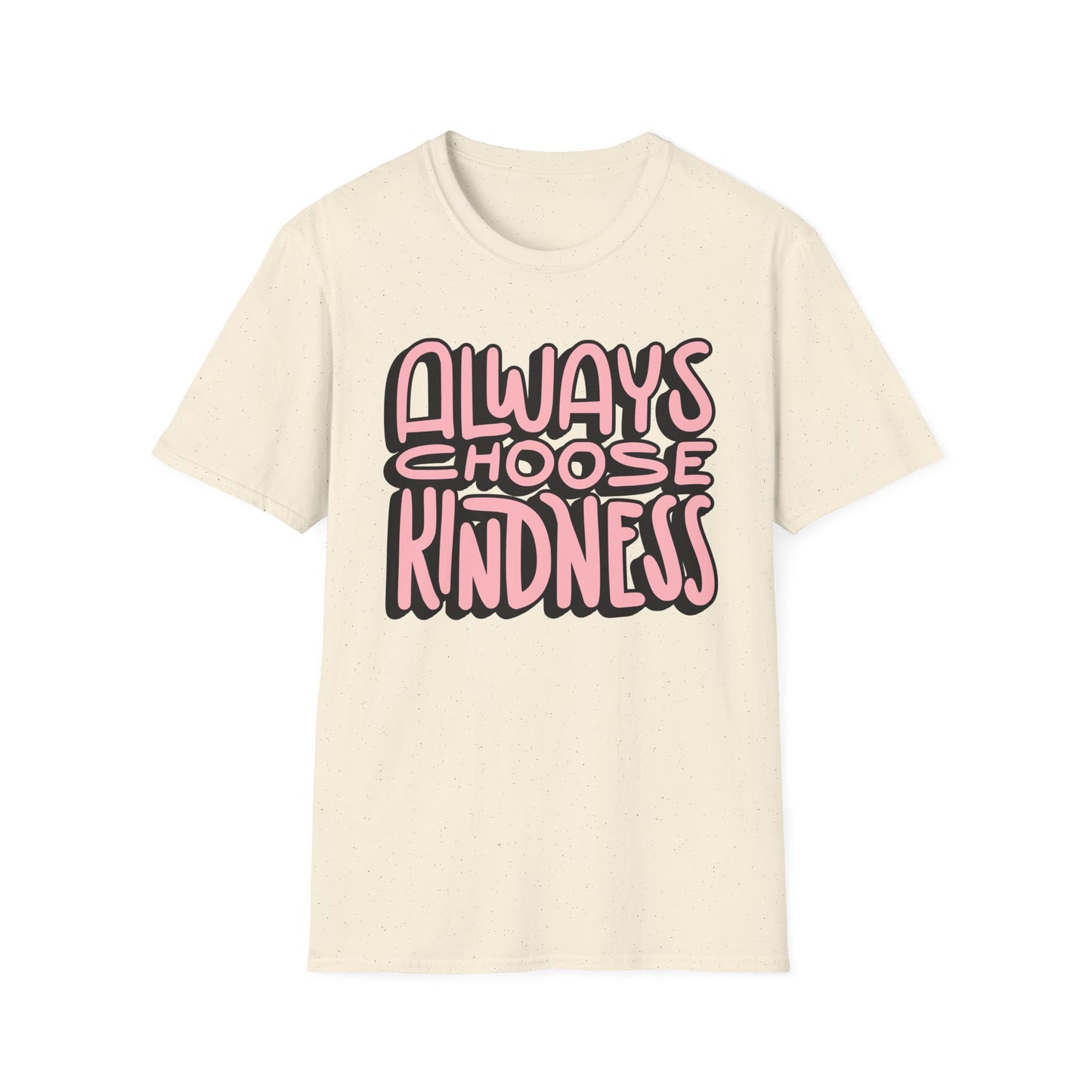 Always Choose Kindness T-Shirt