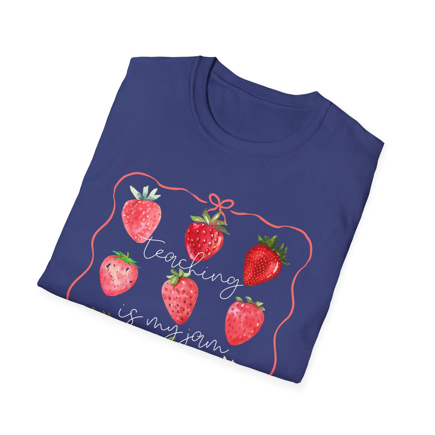 Teaching is my Jam- Unisex Softstyle T-Shirt- Back to School