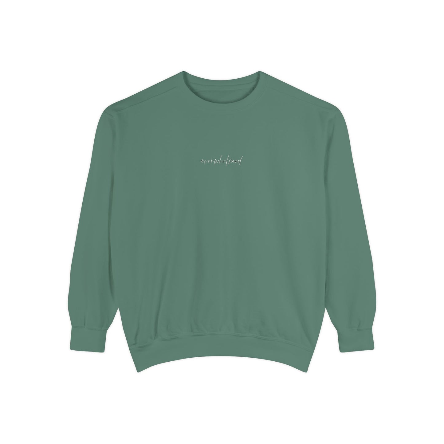 Overwhelmed (cursive)- One Word- Garment-Dyed Sweatshirt -Relaxed Fit- Unisex