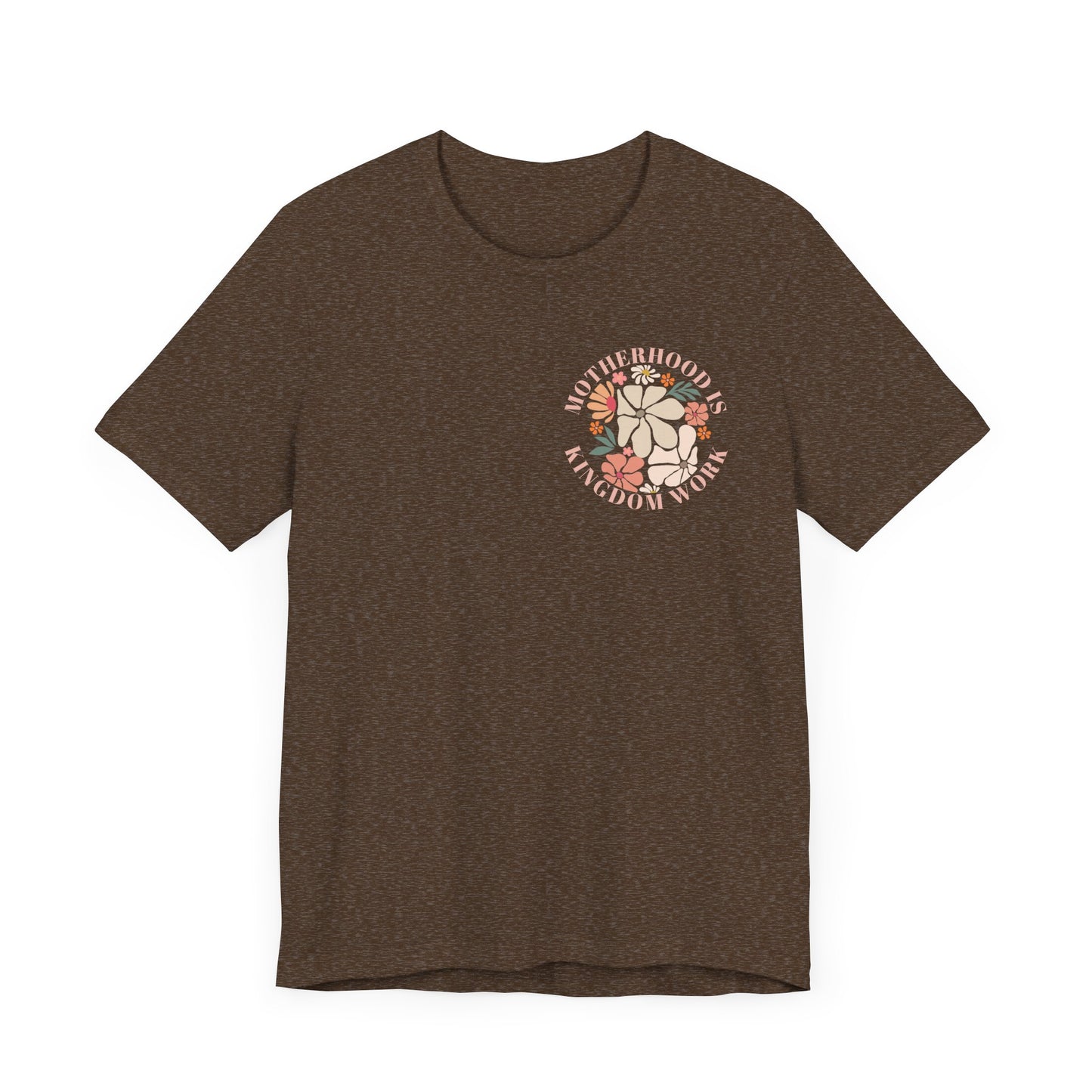 Inspirational Motherhood Graphic Tee – Comfortable Unisex Jersey Short Sleeve Shirt