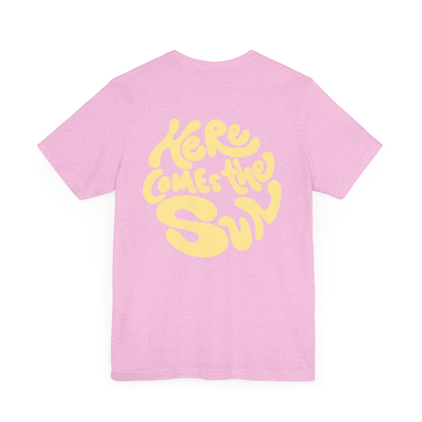 Sunny Vibes Tee - Here Comes the Sun, Unisex Tee, Summer T-Shirt