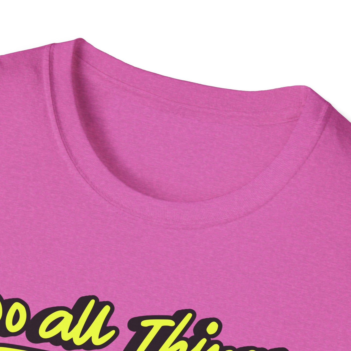 Do All Things with Kindness T-Shirt, Unisex Softstyle Tee