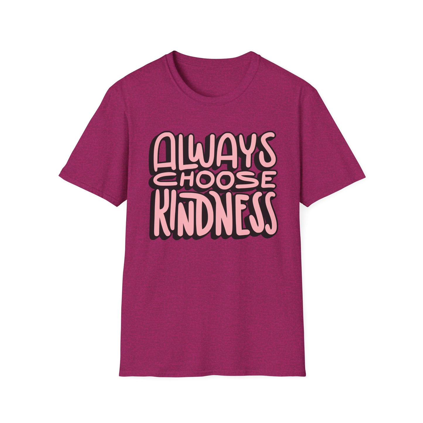 Always Choose Kindness T-Shirt