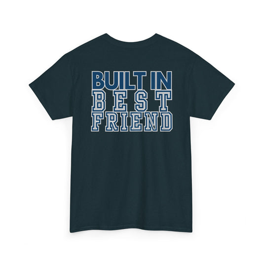 Built in Best Friend - Dad- Unisex Heavy Cotton Tee - Fatherhood
