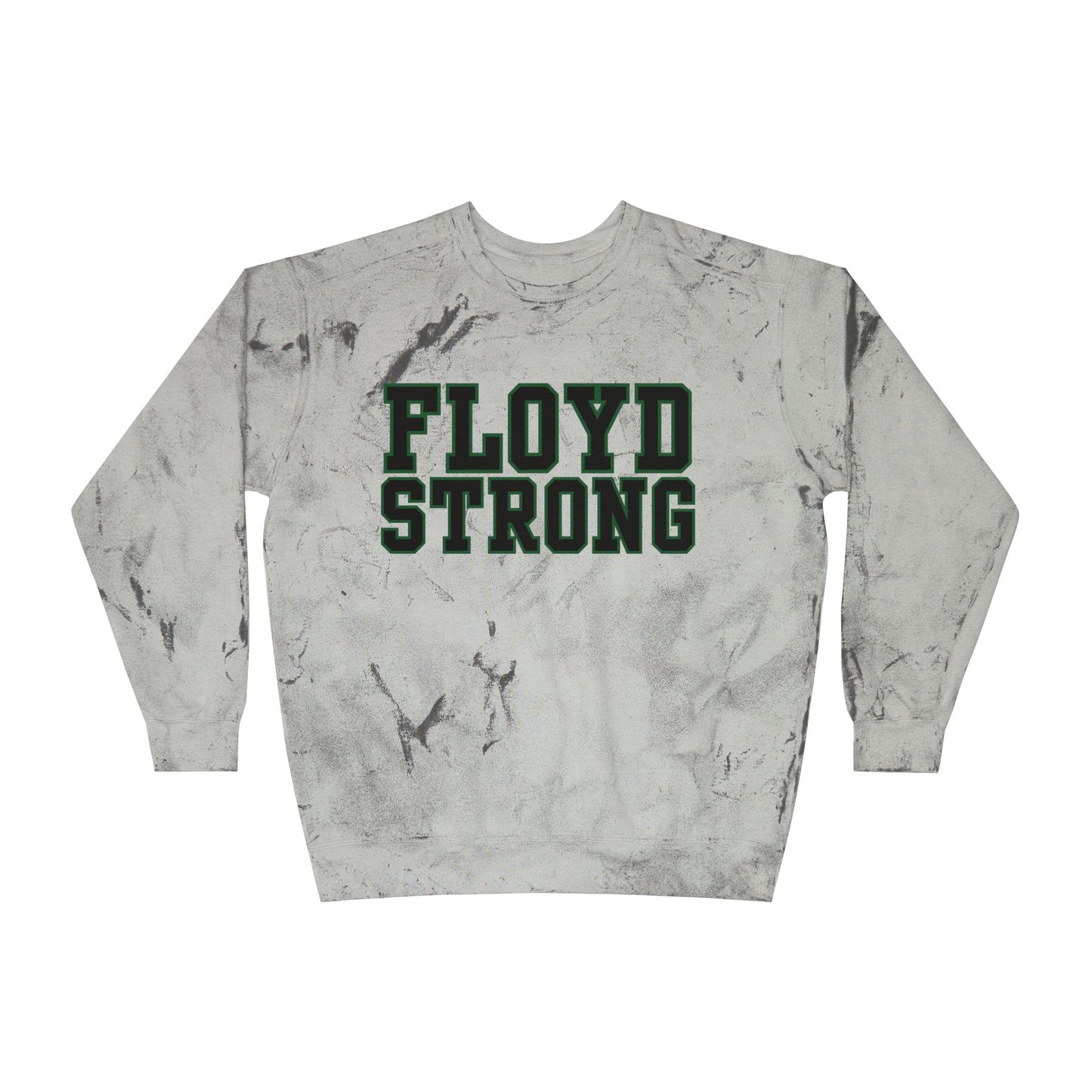 Floyd Strong (no back) Color Blast Crewneck Sweatshirt for School Spirit