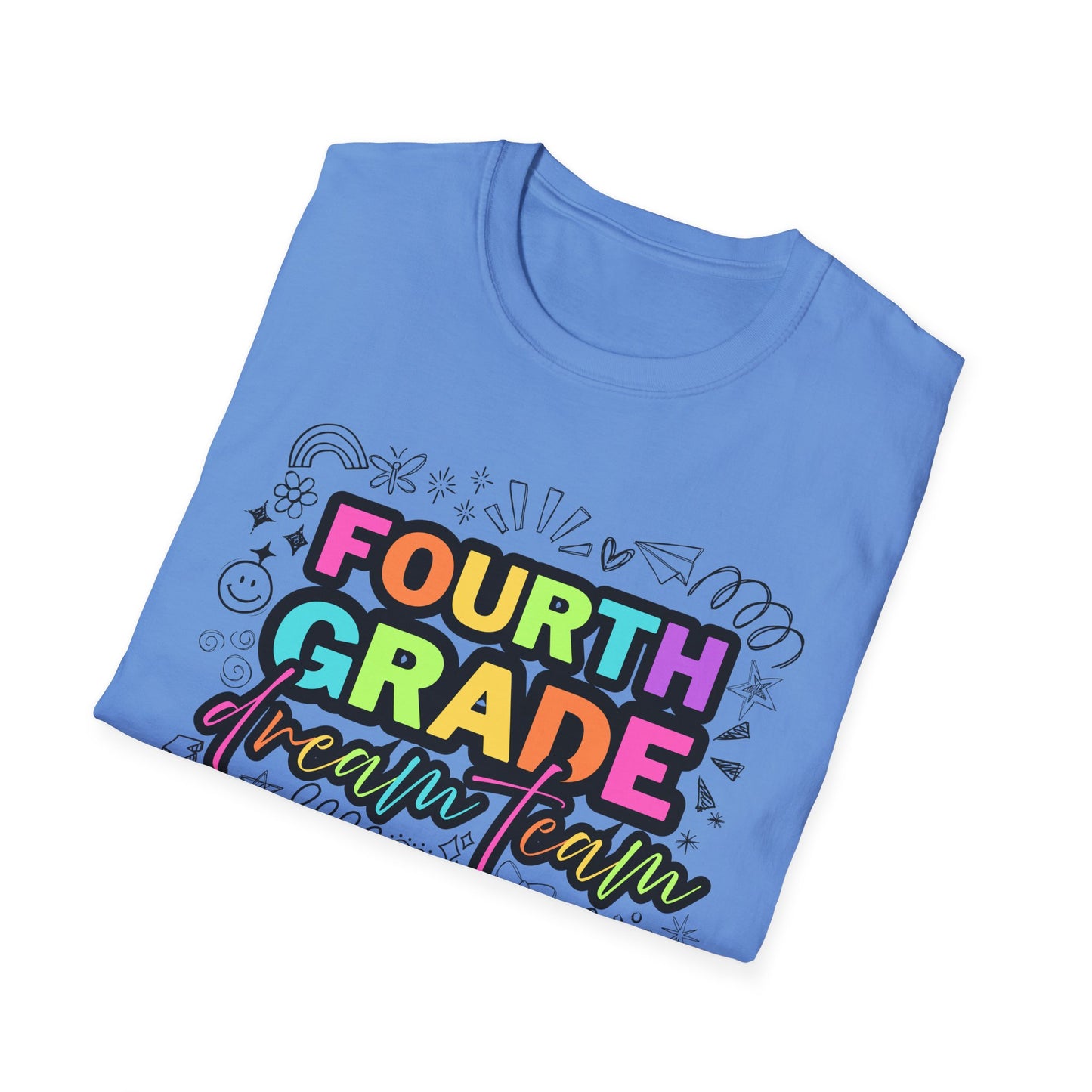 Dream Team- 4th Grade- Unisex Softstyle T-Shirt- Teacher Life