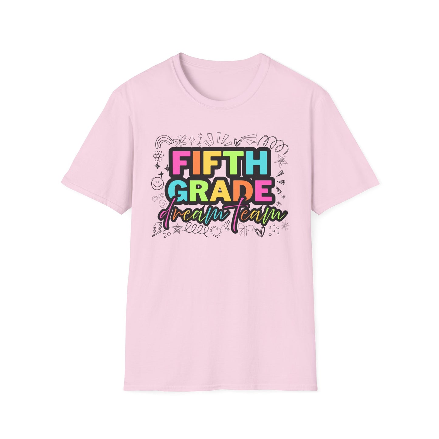 Dream Team- 5th Grade- Unisex Softstyle T-Shirt- Teacher Life
