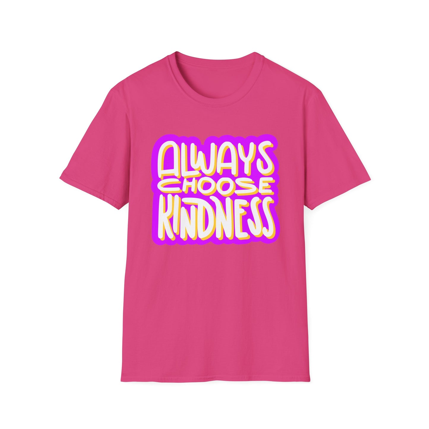 Always Choose Kindness T-Shirt