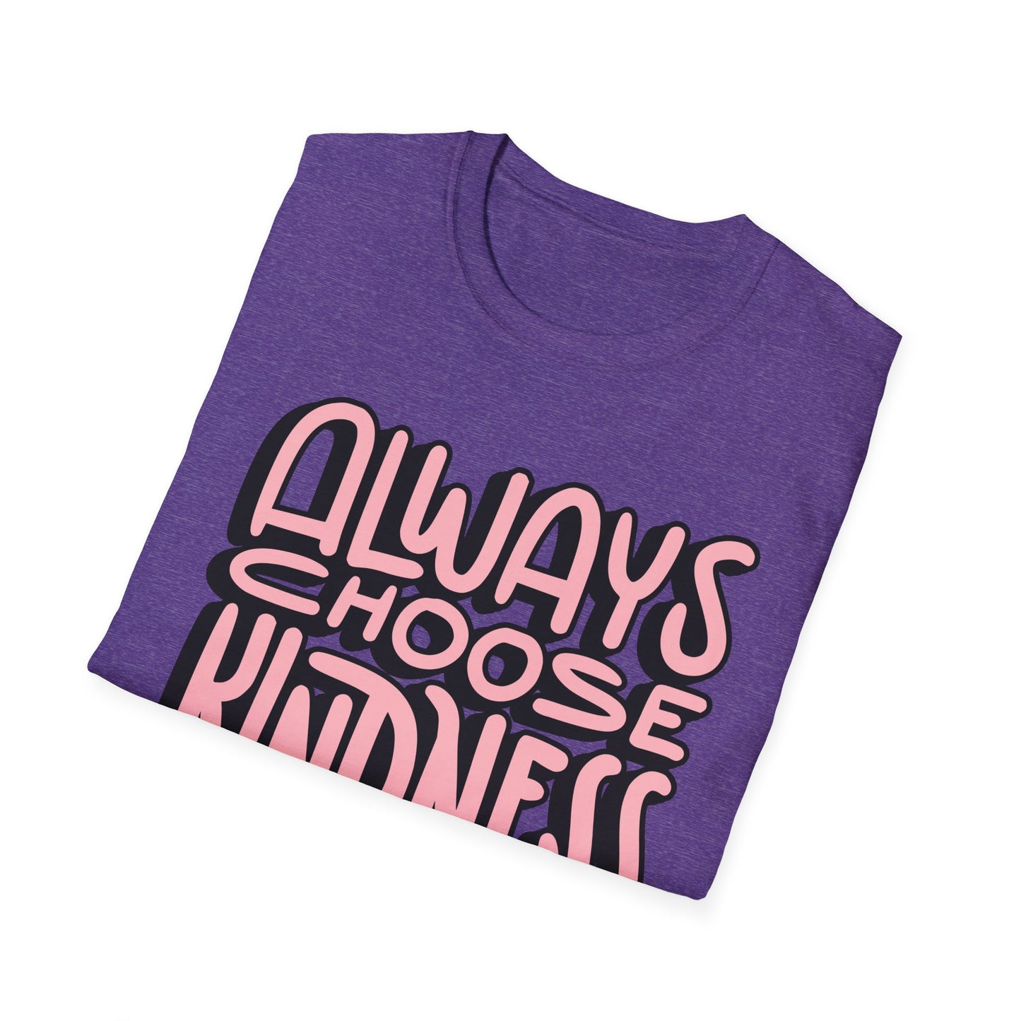 Always Choose Kindness T-Shirt