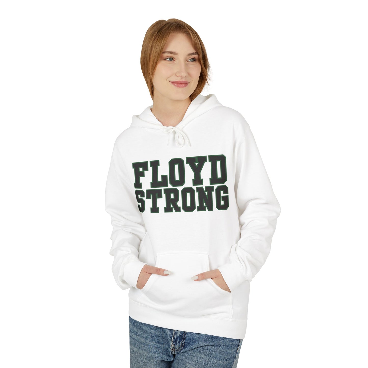 Floyd Strong Inspirational Hoodie - Unisex Midweight Fleece
