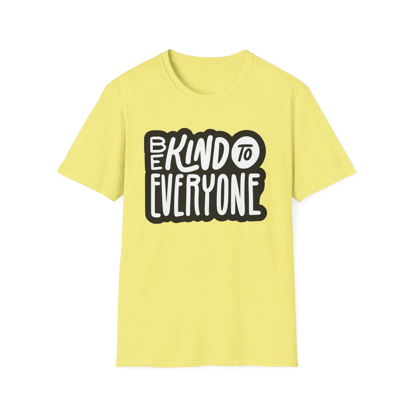 Be Kind to Everyone T-Shirt, Kindness Unisex Softstyle Tee
