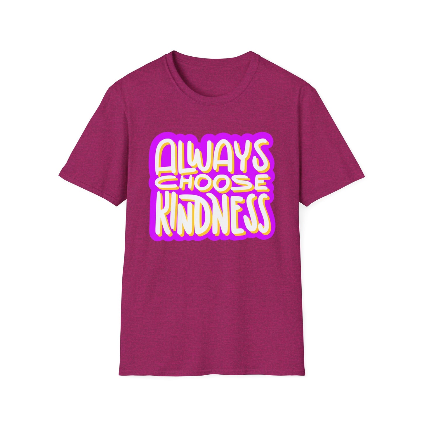 Always Choose Kindness T-Shirt
