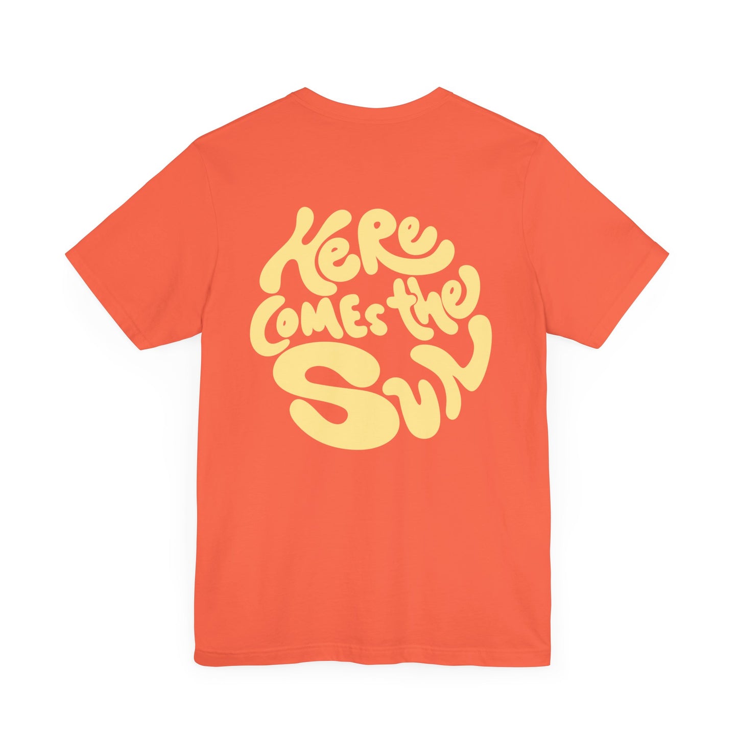 Sunny Vibes Tee - Here Comes the Sun, Unisex Tee, Summer T-Shirt