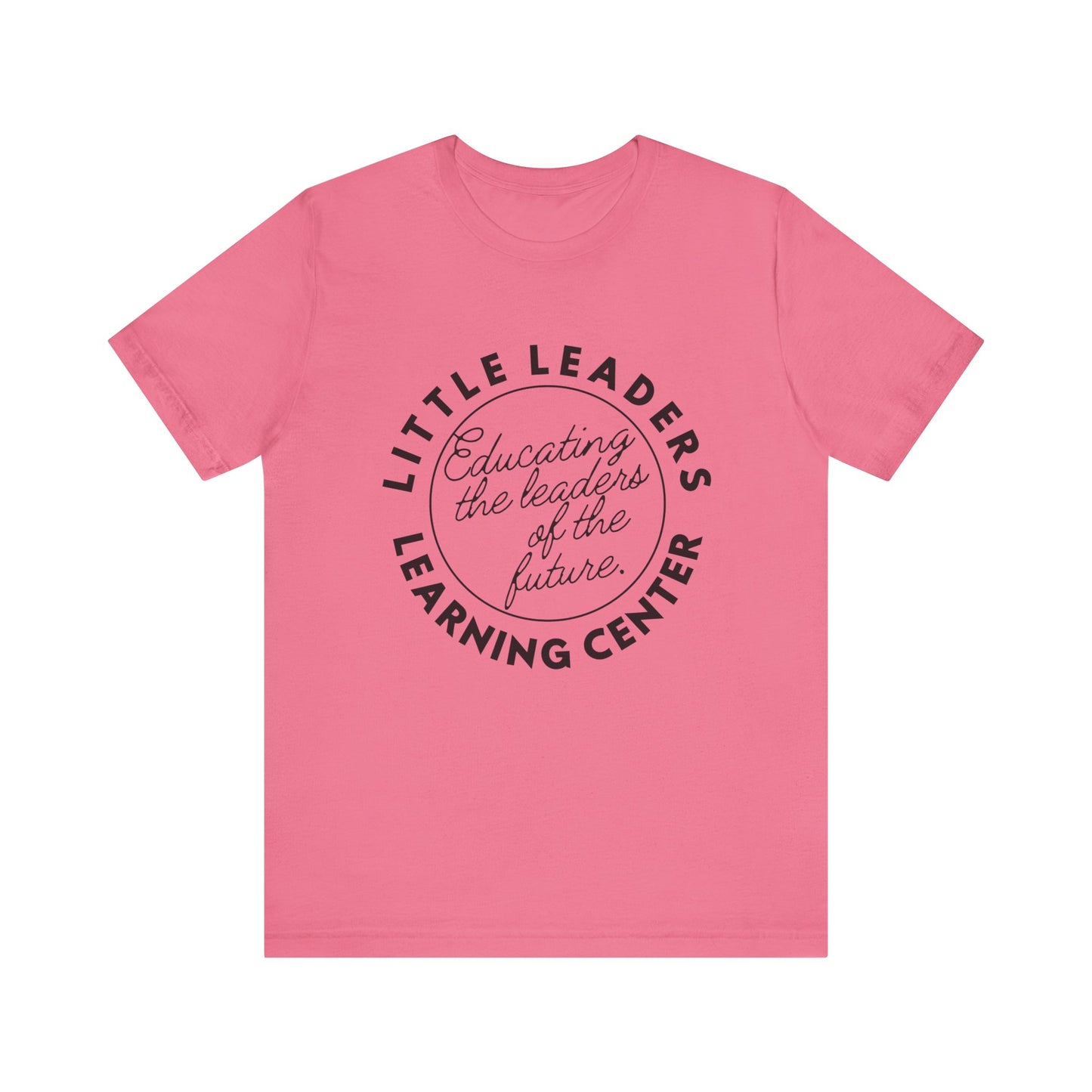 Little Leaders Slogan Tee - Unisex Jersey Short Sleeve Tee