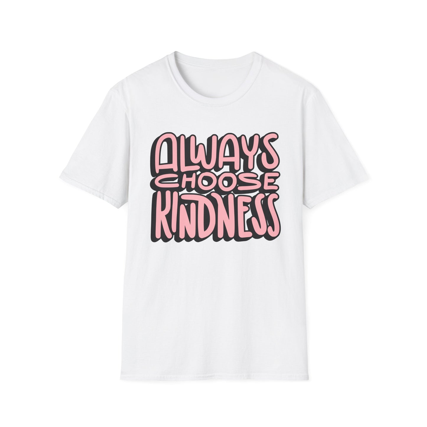 Always Choose Kindness T-Shirt