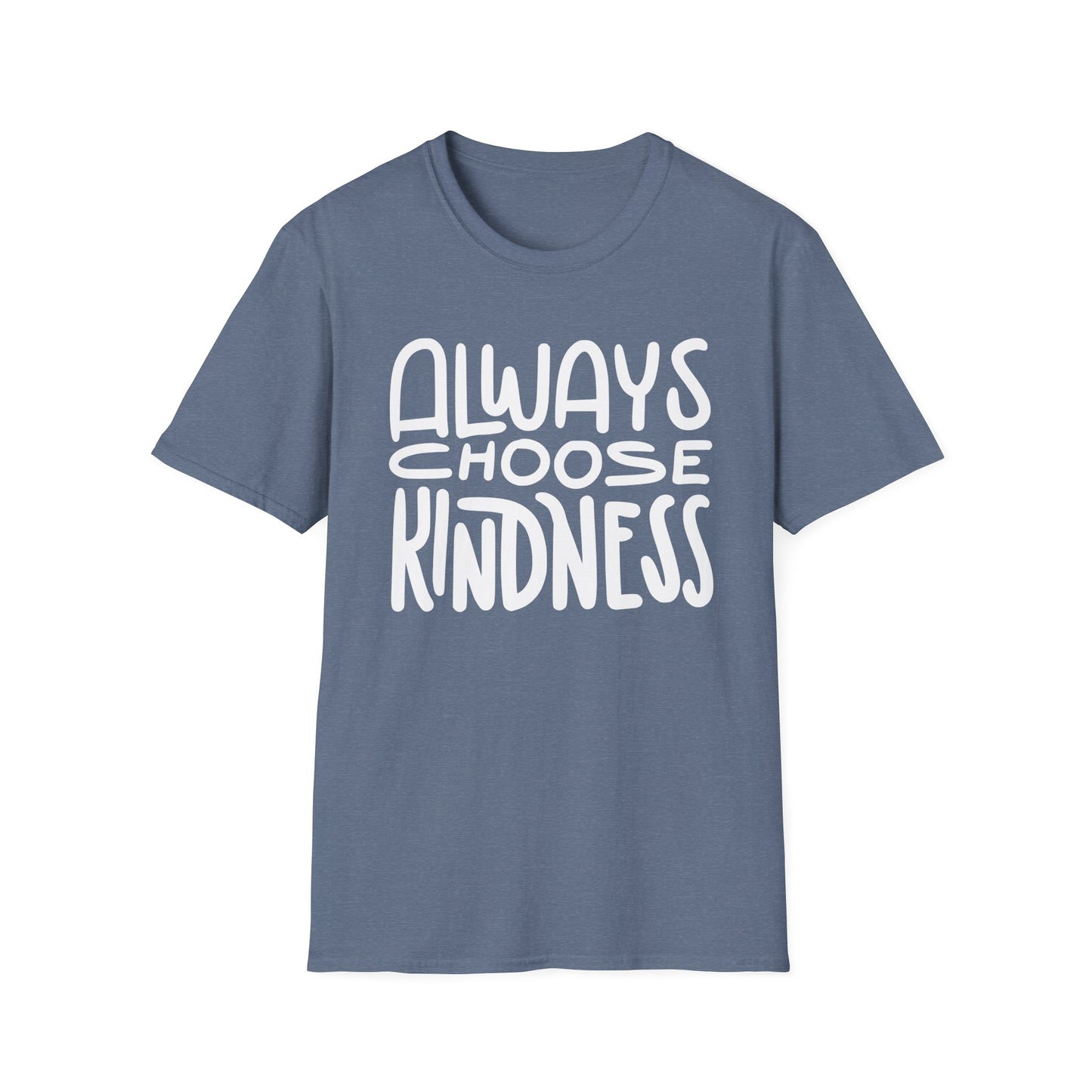 Always Choose Kindness T-Shirt