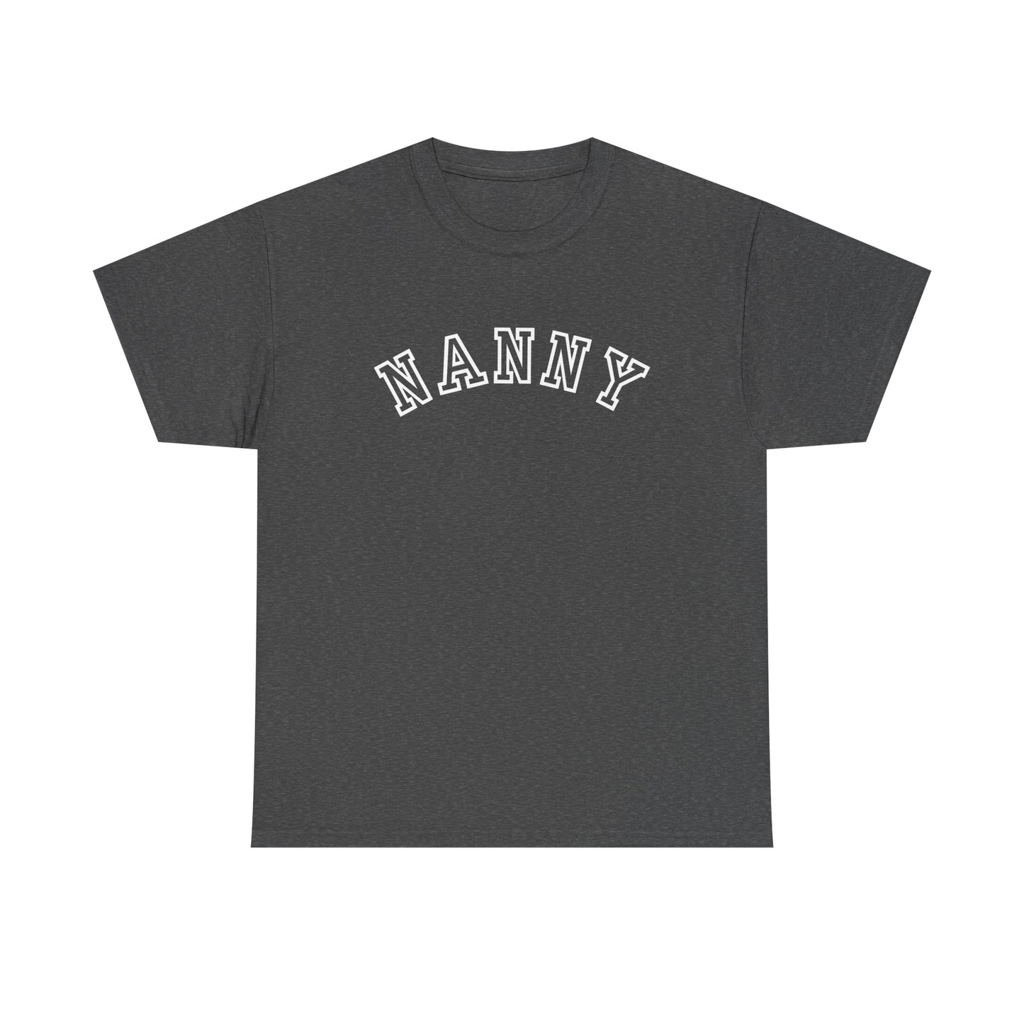 Nanny- Unisex Heavy Cotton Tee - Comfortable Everyday Wear- Motherhood