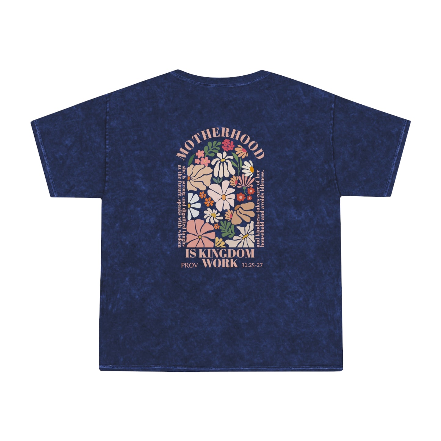 Unisex Mineral Wash T-Shirt - Motherhood is Kingdom Work, Floral Design
