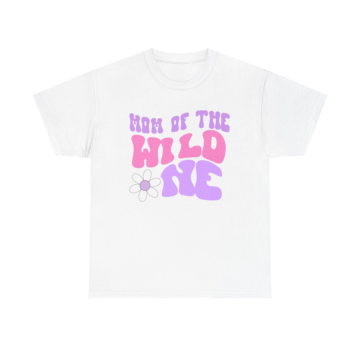 Mom of the Wild One -- Unisex Cotton Tee- Personalized