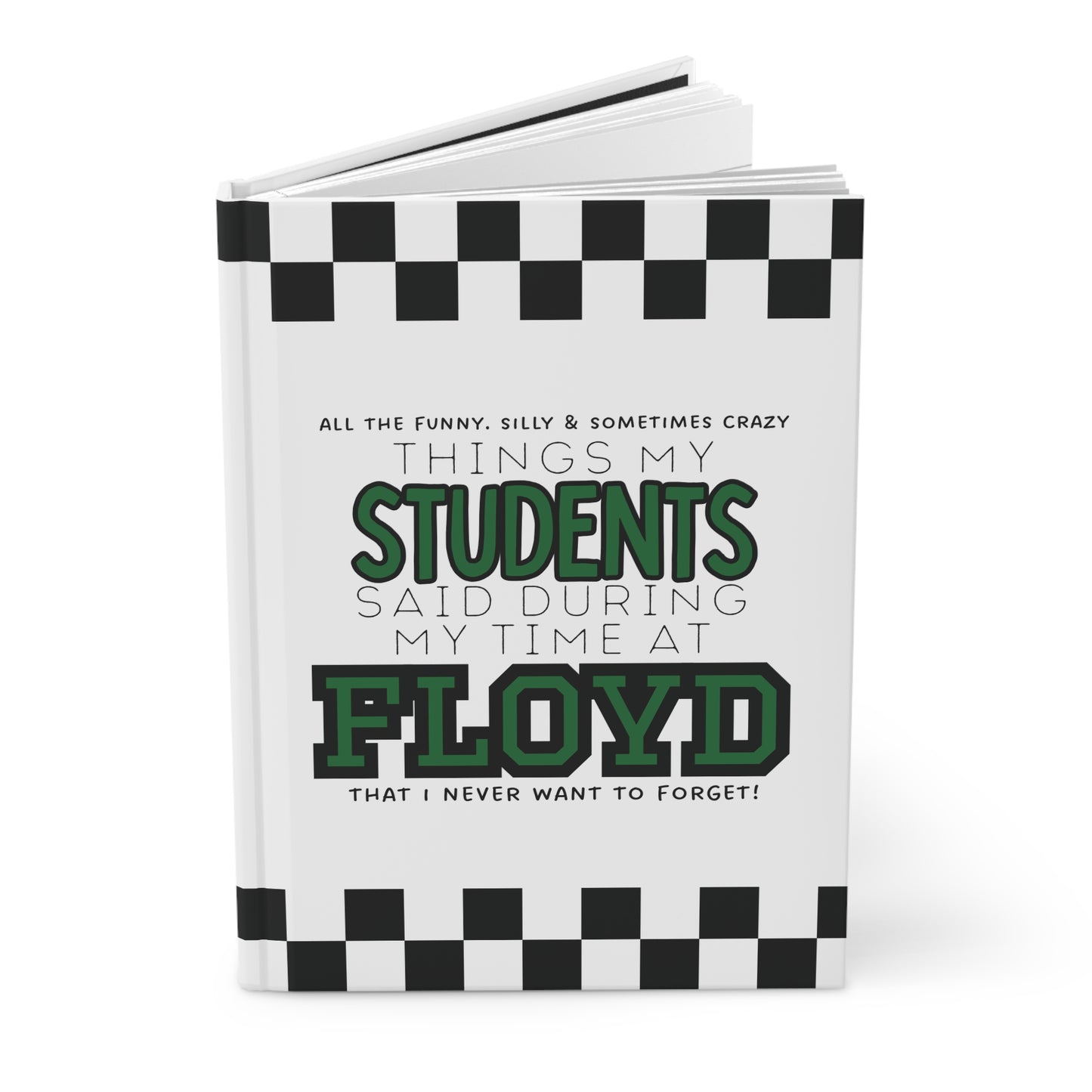 Floyd- "All the things my students have said" Journal