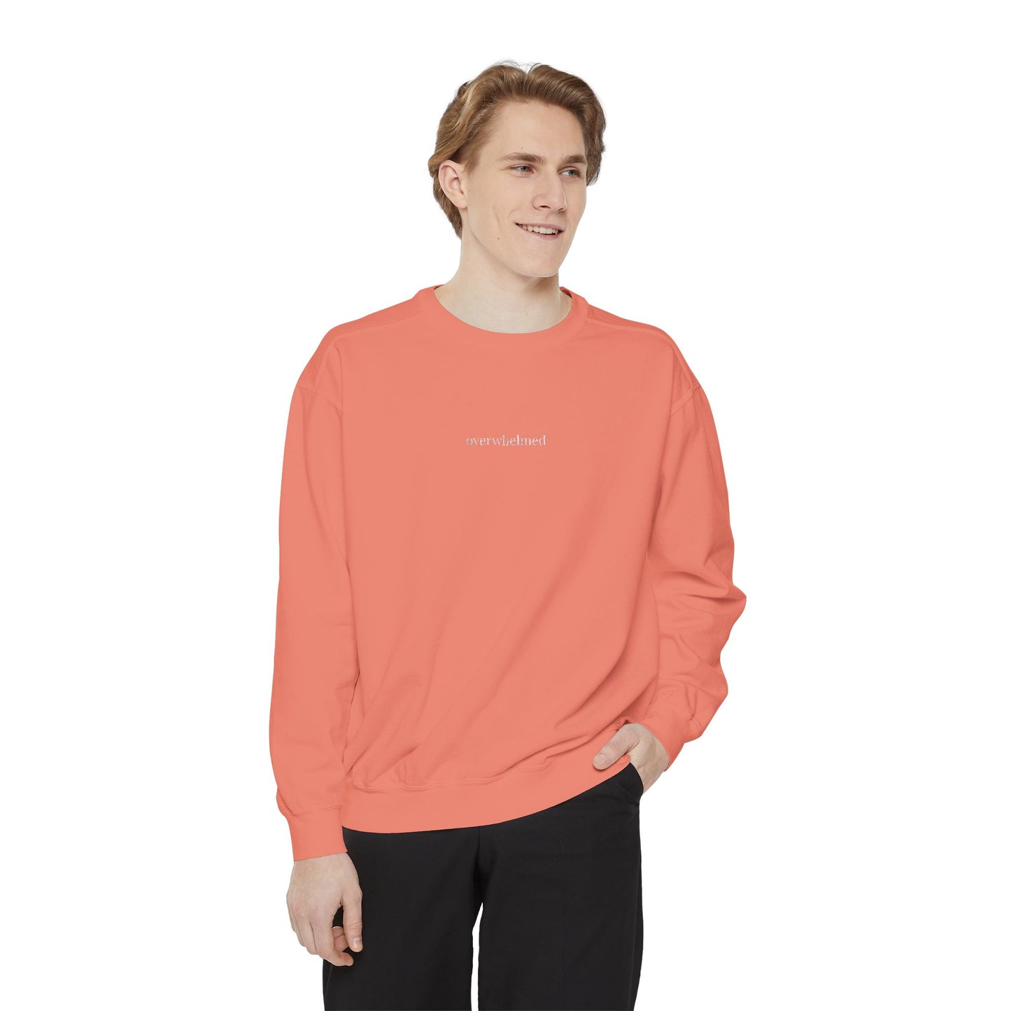 Overwhelmed- One Word- Garment-Dyed Sweatshirt -Relaxed Fit- Unisex