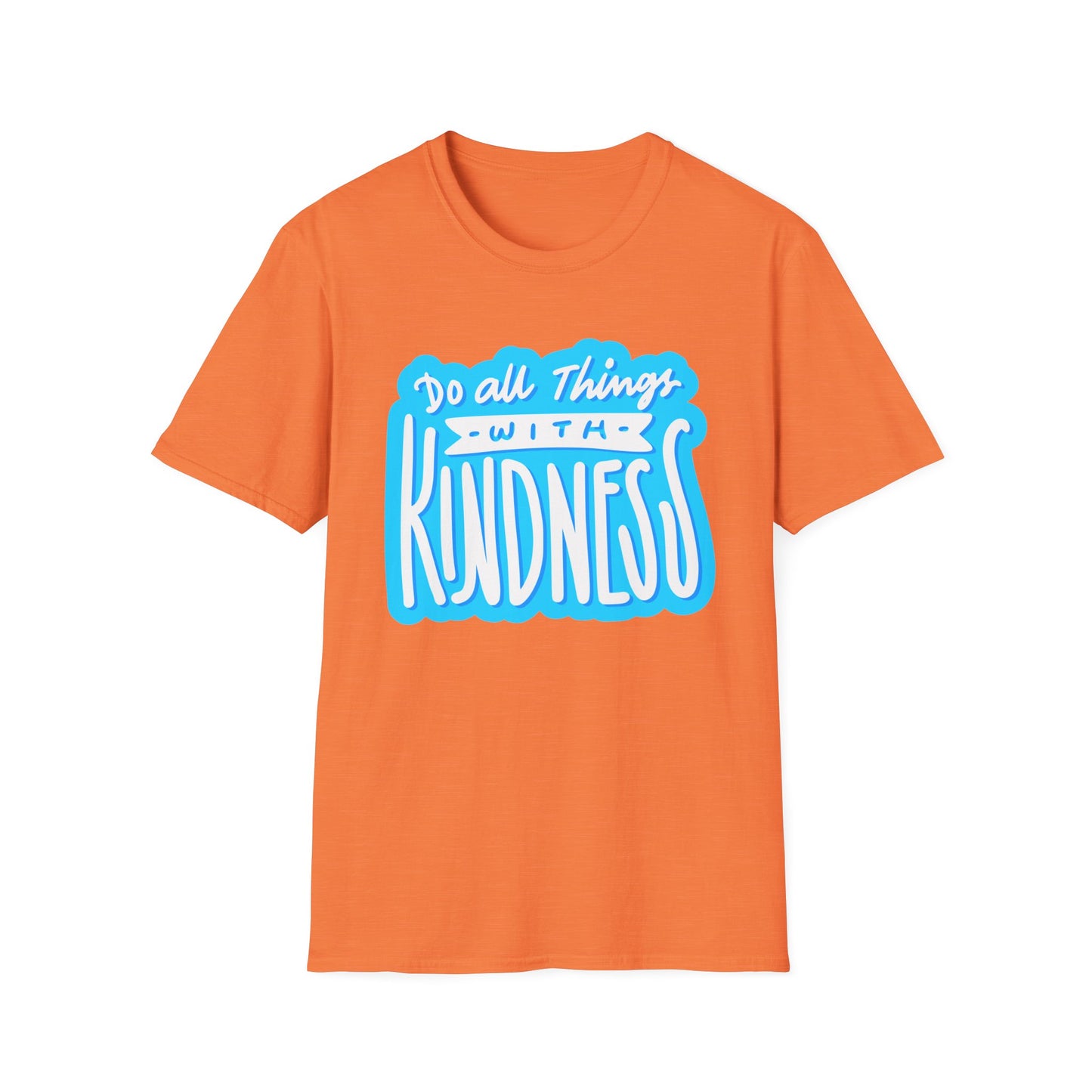 Do All Things with KindnessTeacher T-Shirt