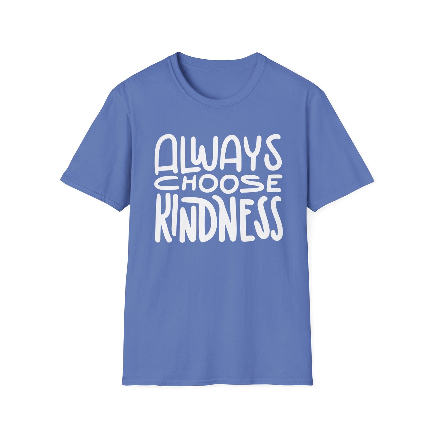 Always Choose Kindness T-Shirt