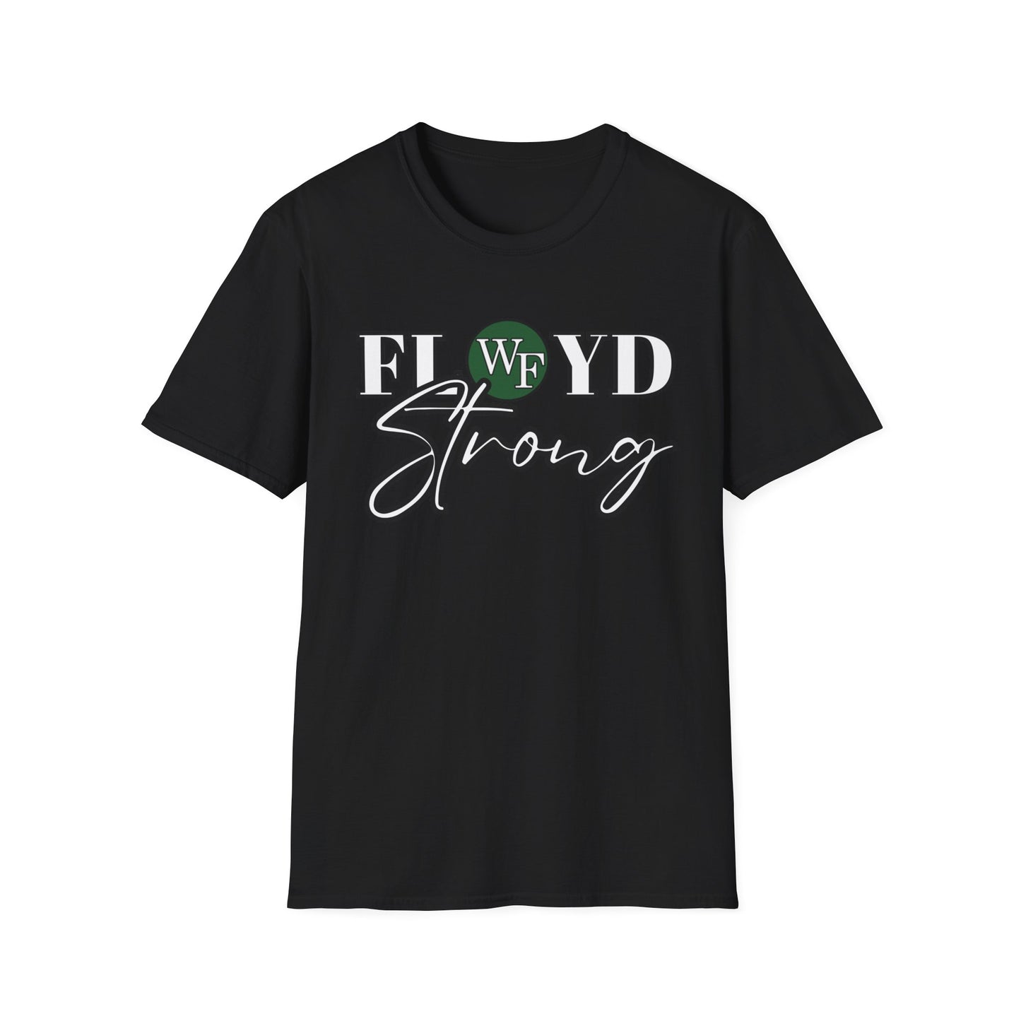 FLOYD Strong Unisex Softstyle T-Shirt - Inspirational Comfort Tee