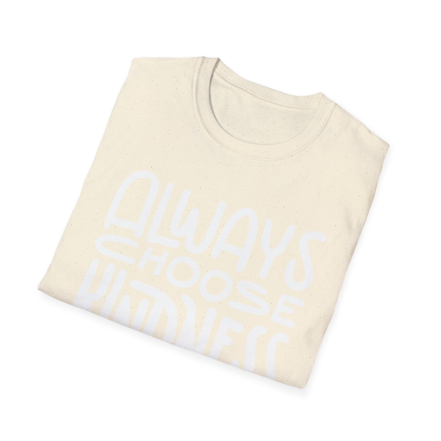 Always Choose Kindness T-Shirt