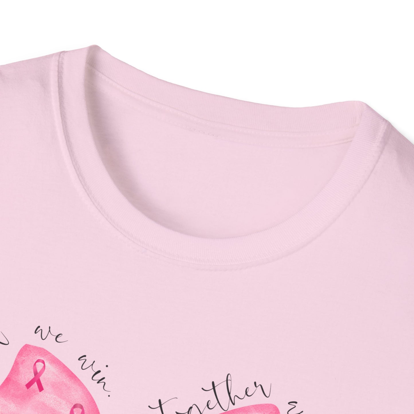 We Fight, We Win- Breast Cancer Awareness Tee, Unisex Softstyle T-Shirt