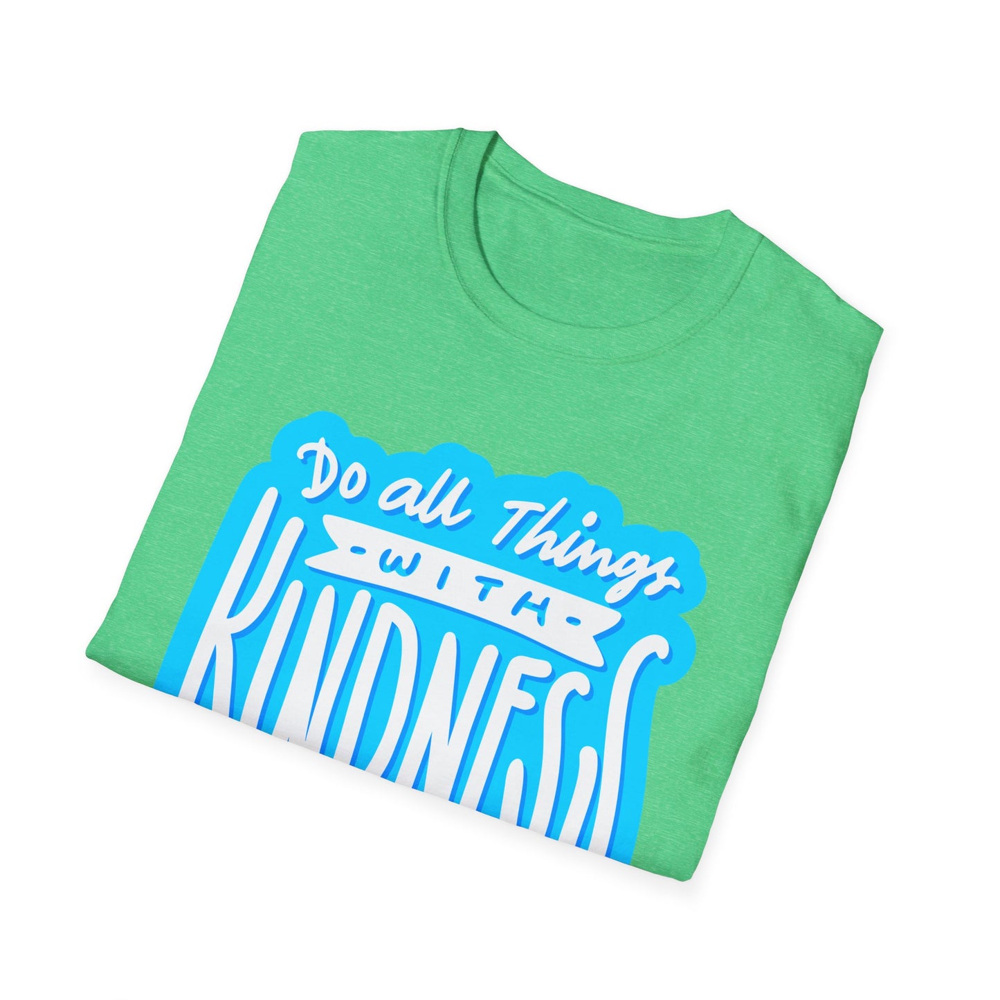 Do All Things with KindnessTeacher T-Shirt