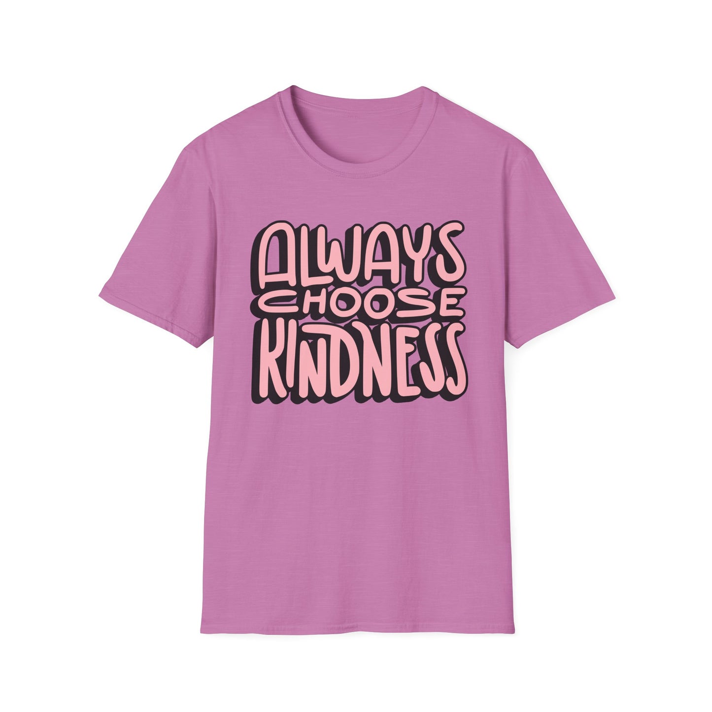 Always Choose Kindness T-Shirt