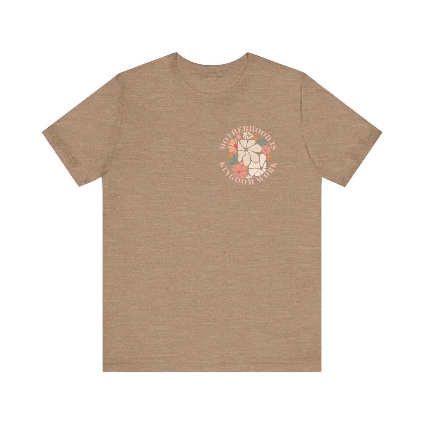 Inspirational Motherhood Graphic Tee – Comfortable Unisex Jersey Short Sleeve Shirt