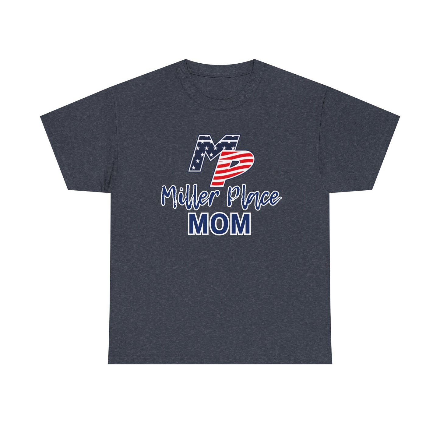 Miller Place Mom T-Shirt - Unisex Tee