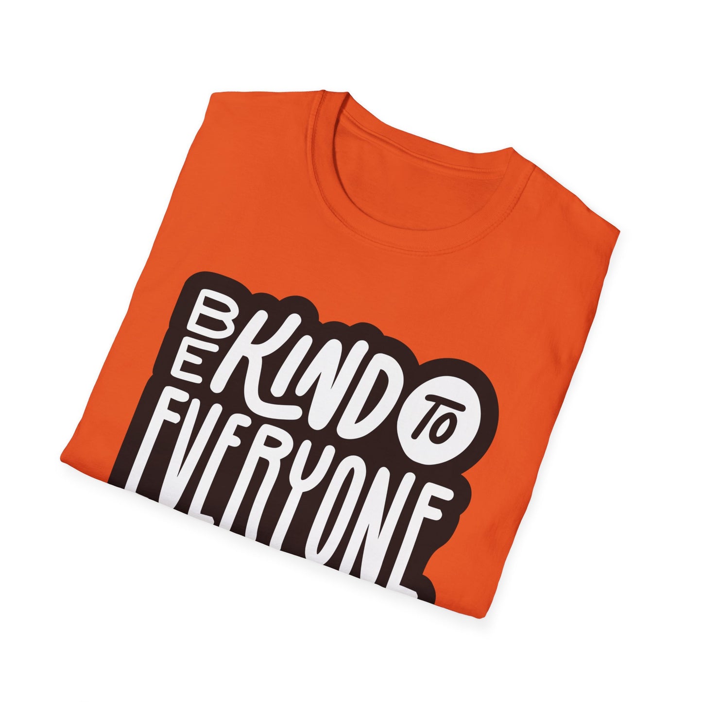 Be Kind to Everyone T-Shirt, Kindness Unisex Softstyle Tee