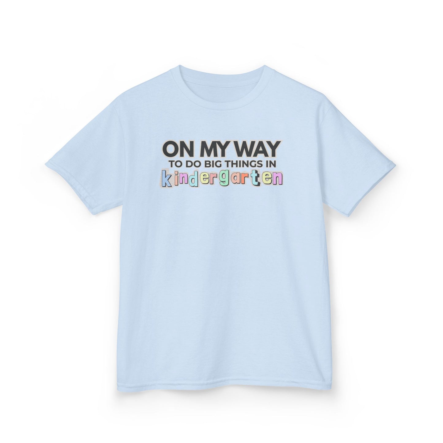Big Things in Kindergarten- Kids Back to School Shirt