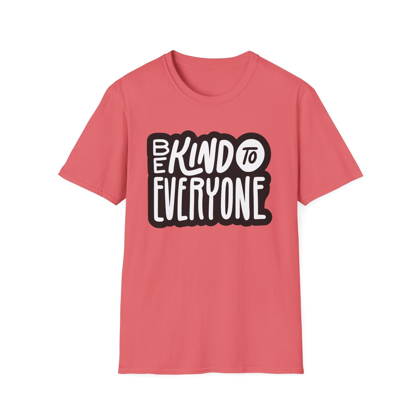 Be Kind to Everyone T-Shirt, Kindness Unisex Softstyle Tee