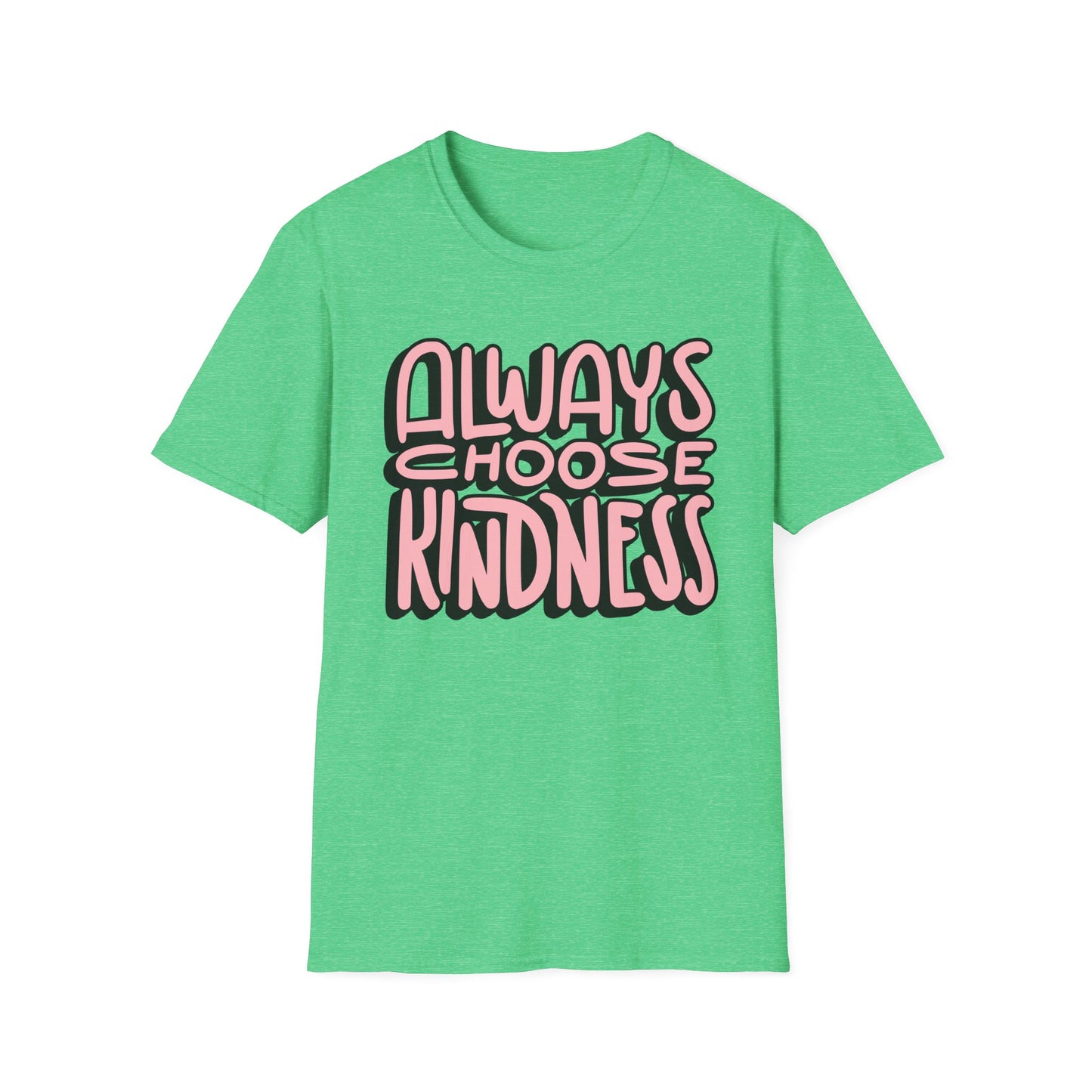 Always Choose Kindness T-Shirt