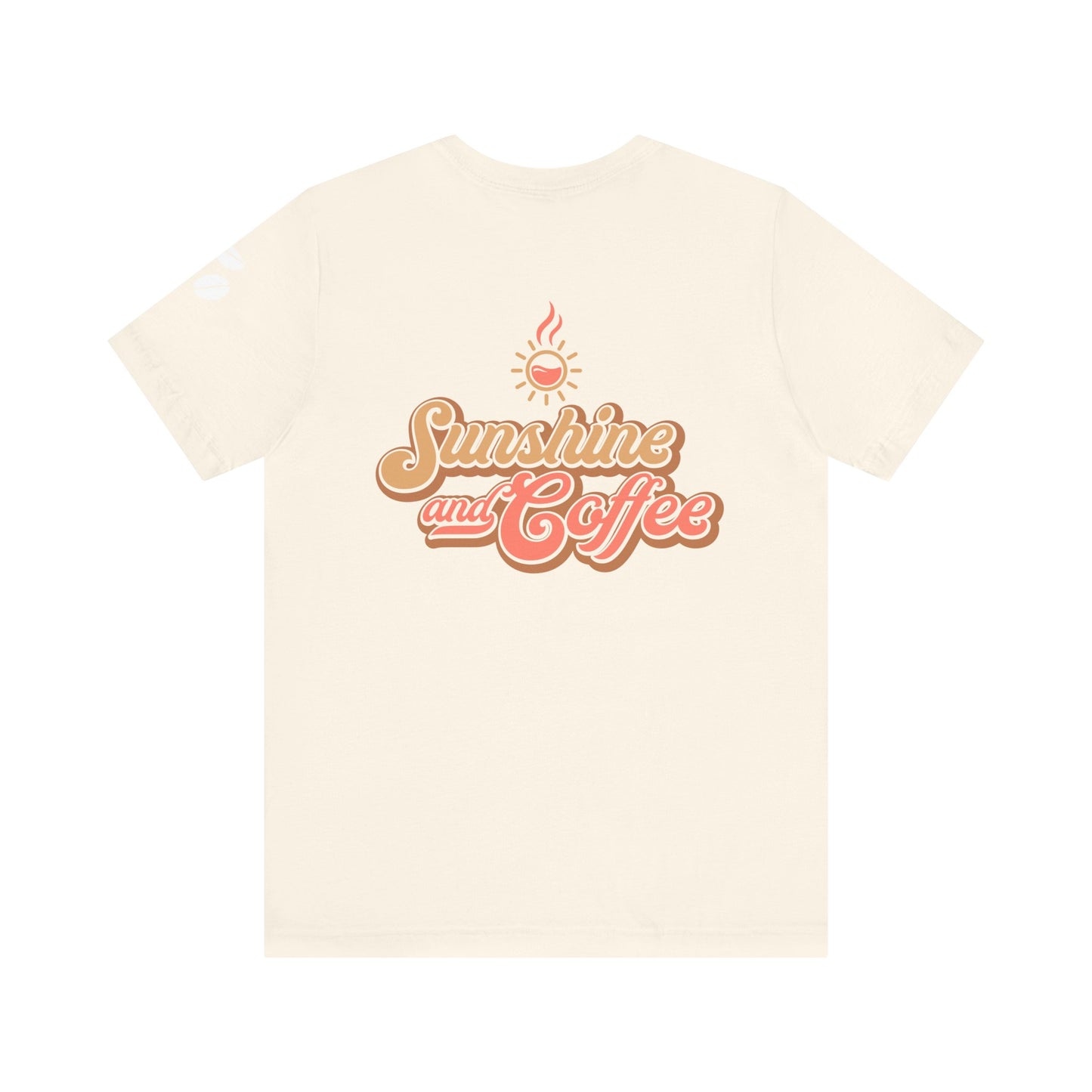 Sunshine and Coffee Unisex Tee - Perfect for Coffee Lovers